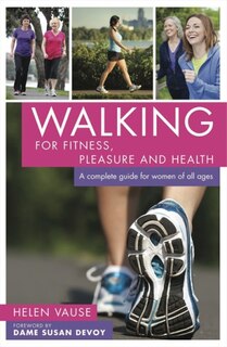 Front cover_Walking For Fitness, Pleasure And Health