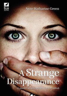 Couverture_A Strange Disappearance Large Print