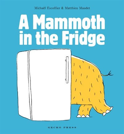 Front cover_A Mammoth in the Fridge