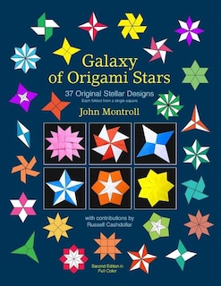 Galaxy of Origami Stars: 37 Original Stellar Designs