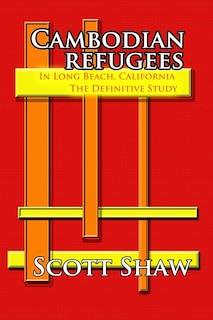 Couverture_Cambodian Refugees in Long Beach, California
