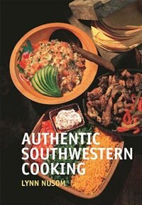 Front cover_Authentic Southwestern Cooking