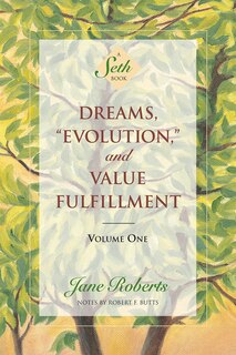 Front cover_Dreams, Evolution, and Value Fulfillment, Volume One