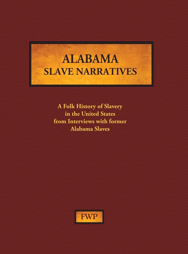 Front cover_Alabama Slave Narratives