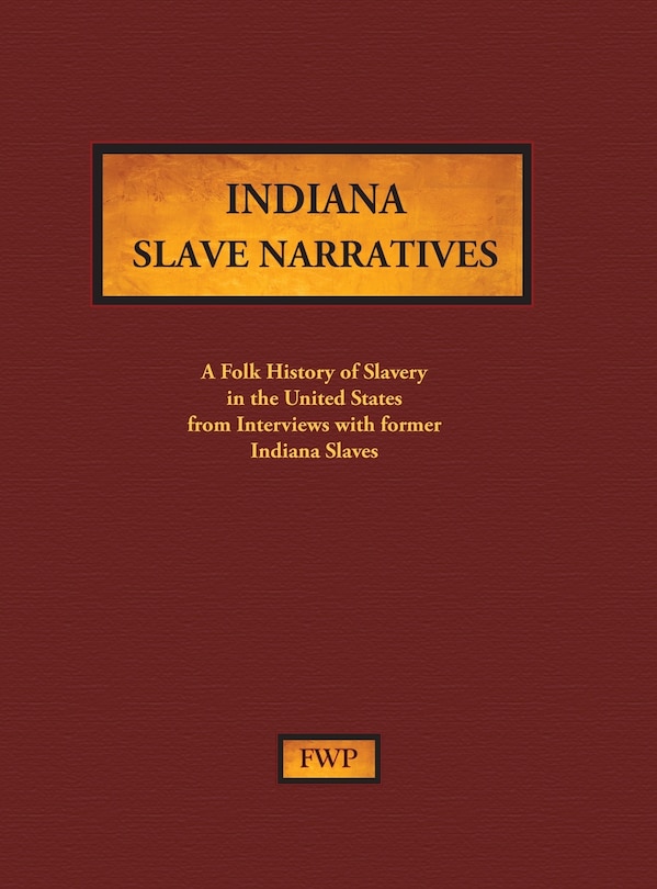 Couverture_Indiana Slave Narratives