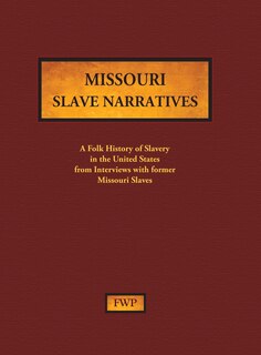 Front cover_Missouri Slave Narratives