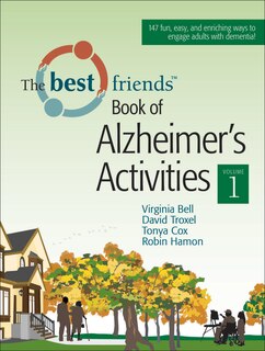 Front cover_The Best Friends Book Of Alzheimer's Activities