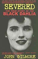 Front cover_Severed: The True Story Of The Black Dahlia
