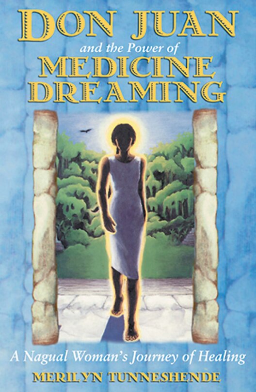 Couverture_Don Juan and the Power of Medicine Dreaming