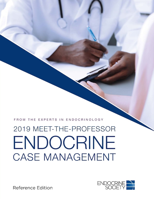 2019 Meet-the-Professor Endocrine Case Management