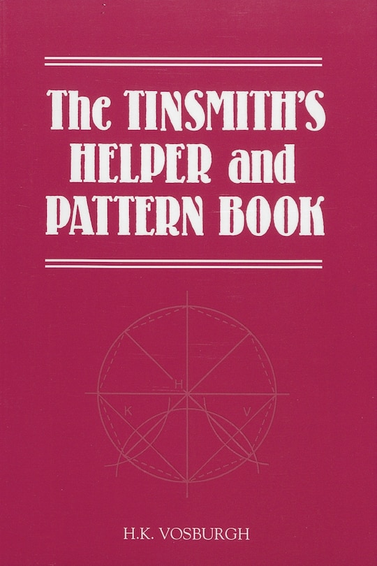 Couverture_Tinsmith's Helper and Pattern Book