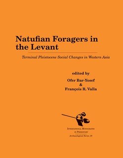 Front cover_Natufian Foragers In The Levant