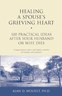 Front cover_Healing a Spouse's Grieving Heart