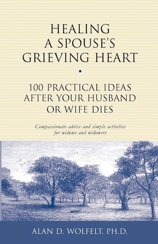 Front cover_Healing a Spouse's Grieving Heart