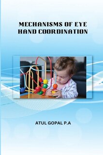 Couverture_Mechanisms of Eye Hand Coordination