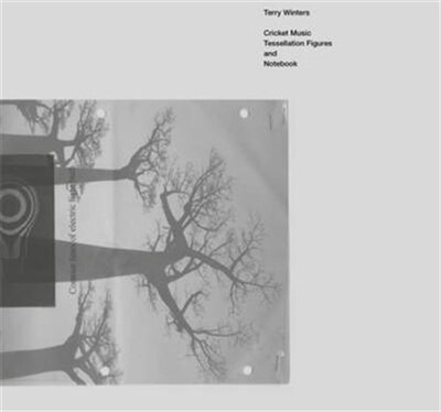 Front cover_Terry Winters: Cricket Music, Tessellation Figures & Notebook