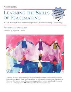Couverture_Learning The Skills Of Peacemaking, Revised And Expanded