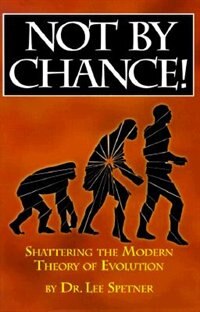 Couverture_Not by Chance!: Shattering the Modern Theory of Evolution