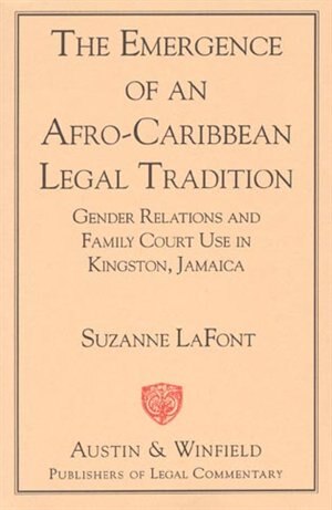 Front cover_The Emergence of an Afro-Caribbean Legal Tradition