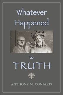 Front cover_Whatever Happened to Truth