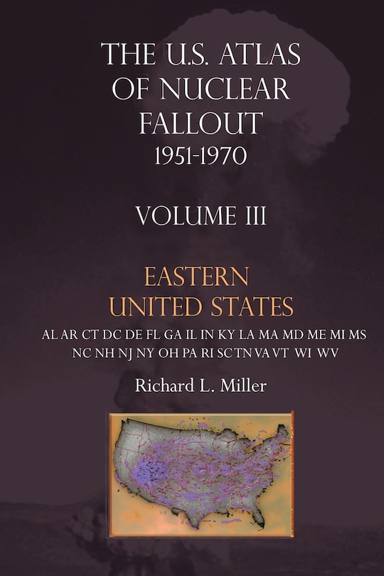 Couverture_U.s. Atlas Of Nuclear Fallout 1951-1970 Eastern U.s.