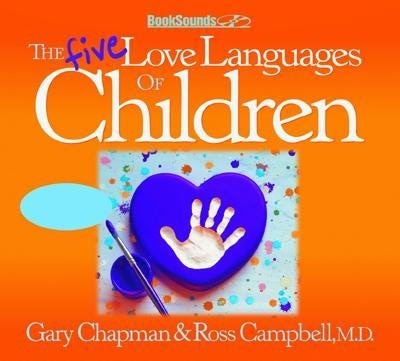 The Five Love Languages Of Children Cd