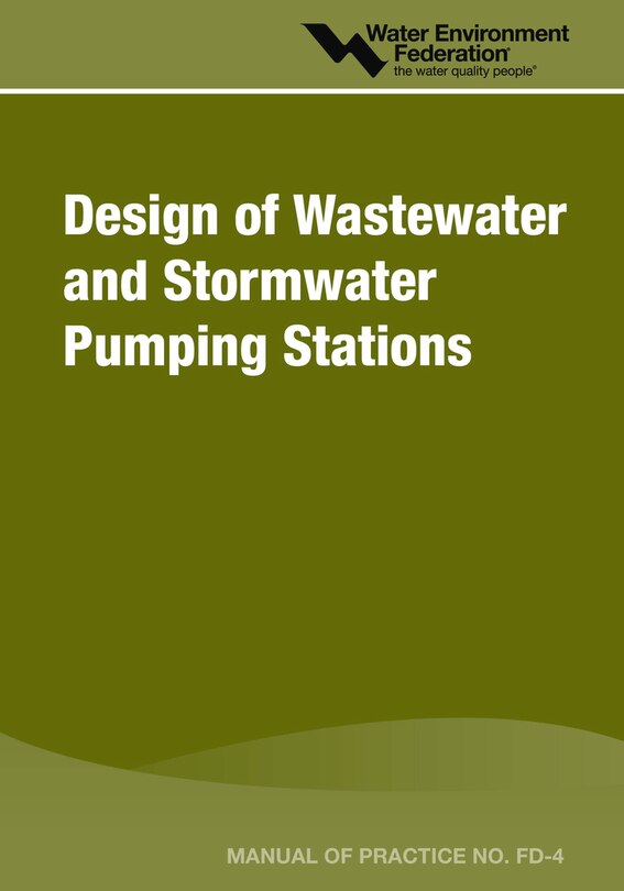 Design Of Wastewater And Stormwater Pumping Stations: Mop Fd-4