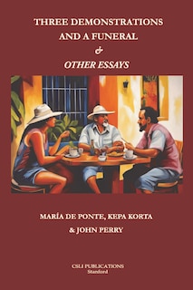 Couverture_Three Demonstrations and a Funeral and Other Essays