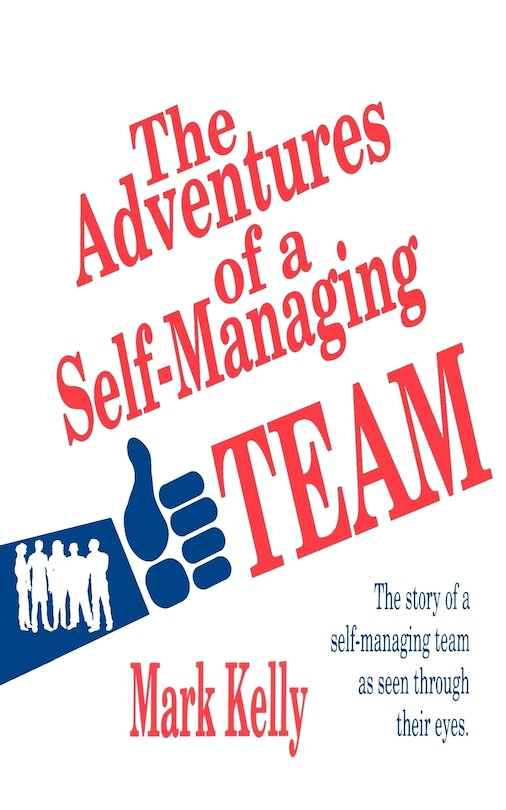 Couverture_The Adventures of a Self-Managing Team