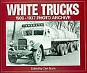 Front cover_White Trucks 1900-1937 Photo Archive