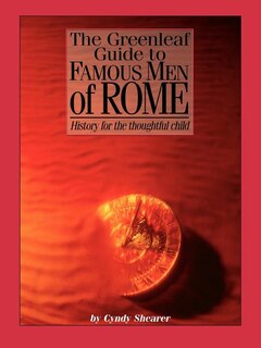 Front cover_The Greenleaf Guide to Famous Men of Rome