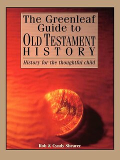 Front cover_The Greenleaf Guide To Old Testament History