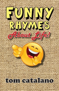 Front cover_Funny Rhymes About Life!