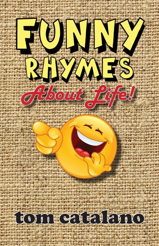 Front cover_Funny Rhymes About Life!