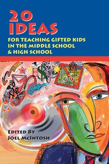 Couverture_20 Ideas for Teaching Gifted Kids in the Middle School and High School