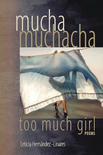 Front cover_Mucha Muchacha, Too Much Girl