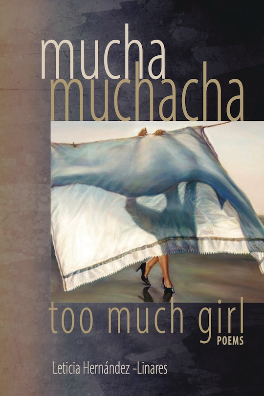 Front cover_Mucha Muchacha, Too Much Girl