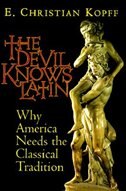 Couverture_The Devil Knows Latin: Why America Needs The Classical Tradition
