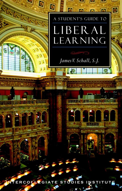 Front cover_A Student's Guide to Liberal Learning