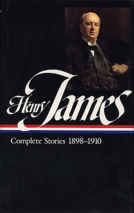 Henry James: Complete Stories Vol. 5 1898-1910 (loa #83)