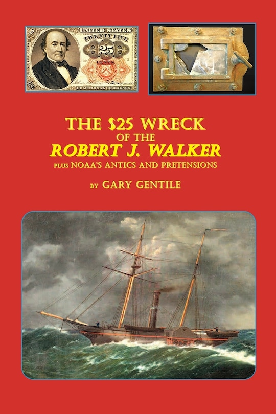 Front cover_The $25 Wreck of the Robert J. Walker