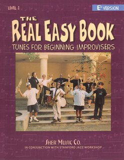 The Real Easy Book - Tunes for Beginning Improvisers - Level 1 - Eb Edition