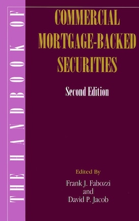 The Handbook of Commercial Mortgage-Backed Securities