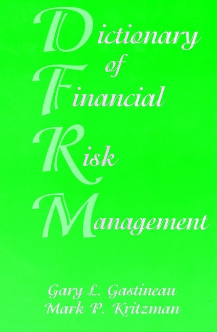 Front cover_Dictionary of Financial Risk Management