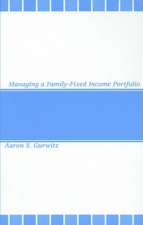 Couverture_Managing a Family-Fixed Income Portfolio