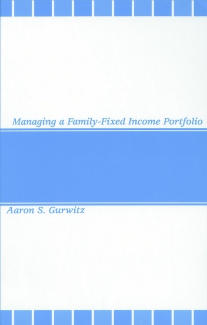 Couverture_Managing a Family-Fixed Income Portfolio