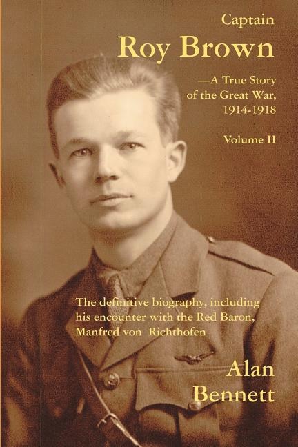 Couverture_Captain Roy Brown, a True Story of the Great War, Vol. II