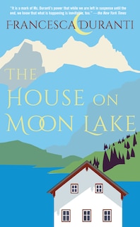 Front cover_The House On Moon Lake