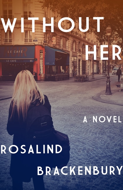Front cover_Without Her A Novel