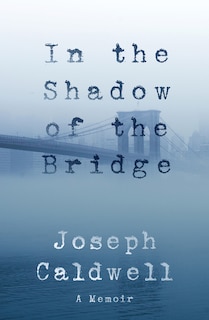 Couverture_In the Shadow of the Bridge: A Memoir